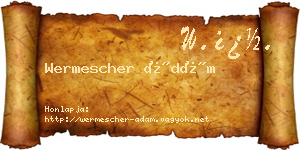 Wermescher Ádám névjegykártya